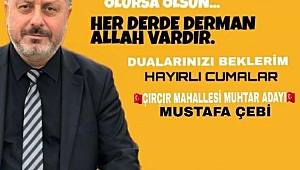 Çırçır Mahallesi Muhtar Adayı Mustafa Çebi